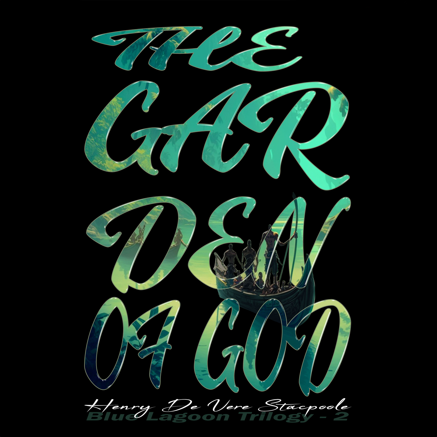 The Garden of God (The Blue Lagoon 2)