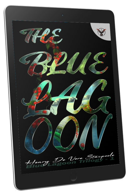 The Complete Blue Lagoon Trilogy